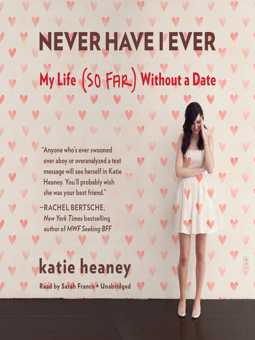 Title details for Never Have I Ever by Katie Heaney - Available